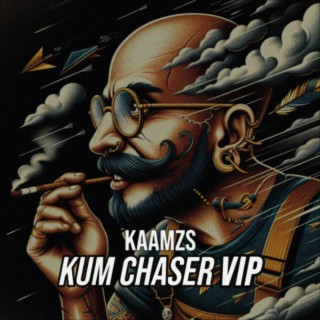 Kum Chaser VIP