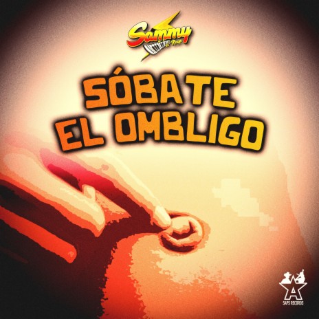 Sóbate el Ombligo | Boomplay Music