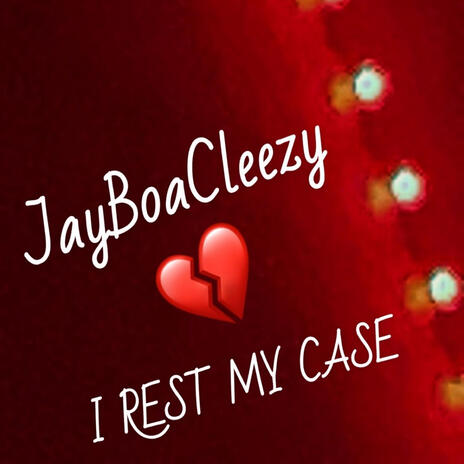 I REST MY CASE | Boomplay Music