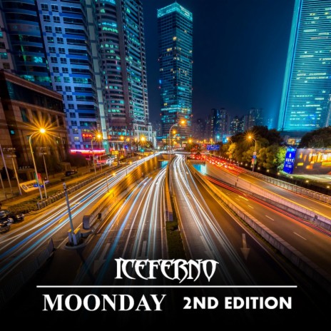 Moonday IV (City Tour Edit)