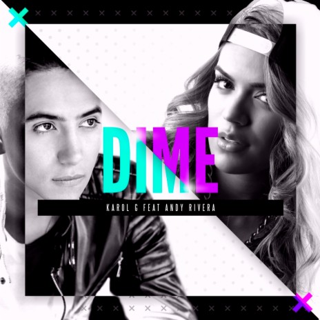 Dime (feat. Andy Rivera)