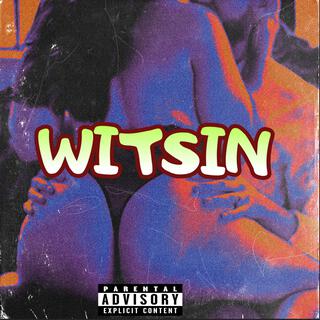 Witsin (feat. Smady Tings & Lizney KB)