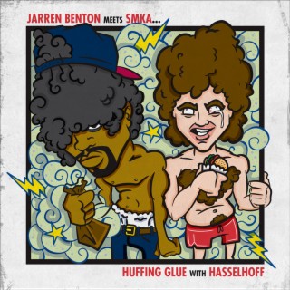 Jarren Benton Meets Smka: Huffing Glue With Hasselhoff