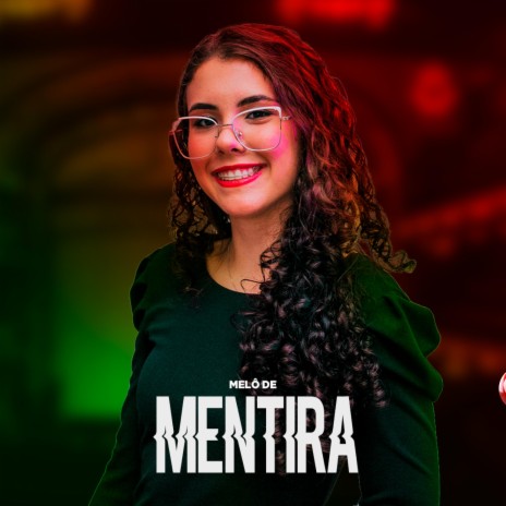 MELÔ DE MENTIRA (ROMÂNTICO) | Boomplay Music