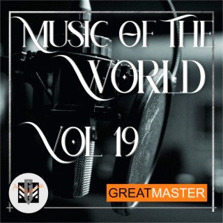 Music Of The World Vol. 19