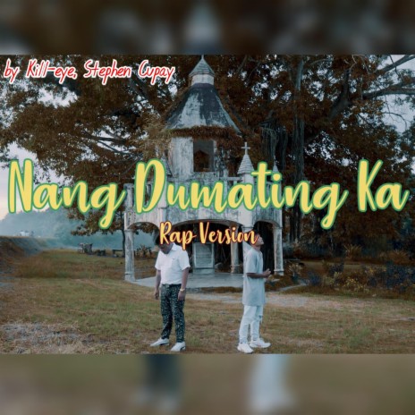 Nang Dumating Ka RAP VRSN | Boomplay Music