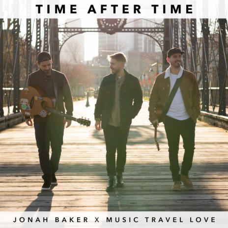 Time After Time ft. Music Travel Love | Boomplay Music