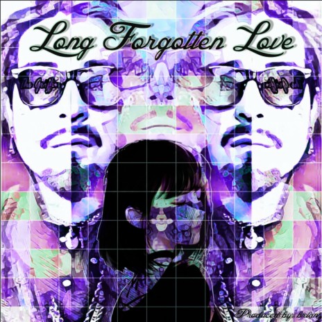 Long Forgotten Love | Boomplay Music