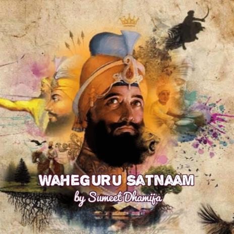 Waheguru Satnaam | Boomplay Music