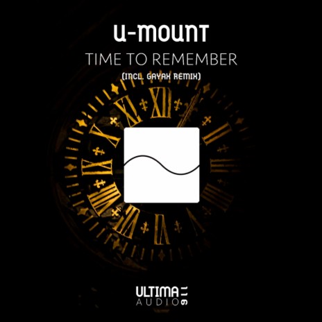 Time to Remember (Original Mix)