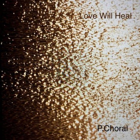 Love Will Heal (Remix)