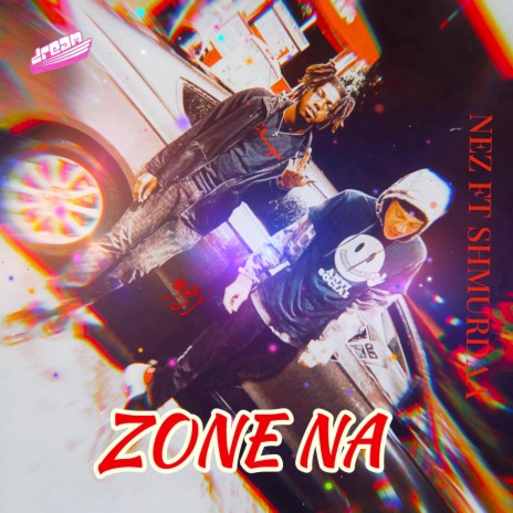 Zone na ft. Shmurda | Boomplay Music