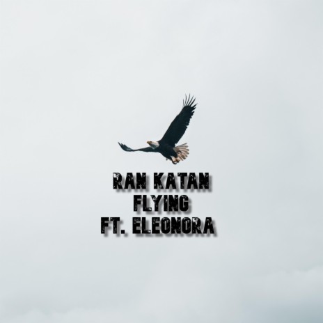 Flying ft. Eleonora | Boomplay Music