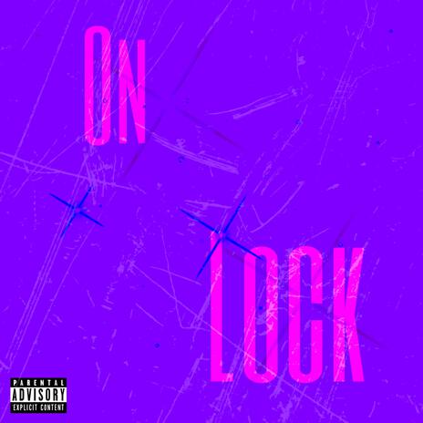 On Lock | Boomplay Music