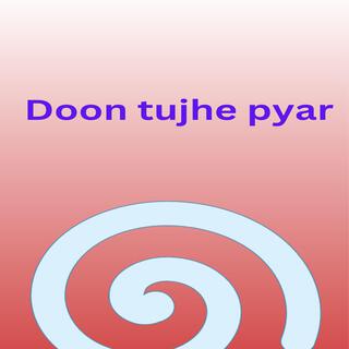 Doon tujhe pyar (feat. Zeeshan Shahzad)