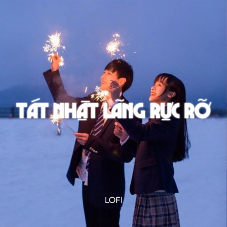 Tát Nhật Lãng Rực Rỡ Ver 3 (Lofi) ft. Fanny Trần | Boomplay Music