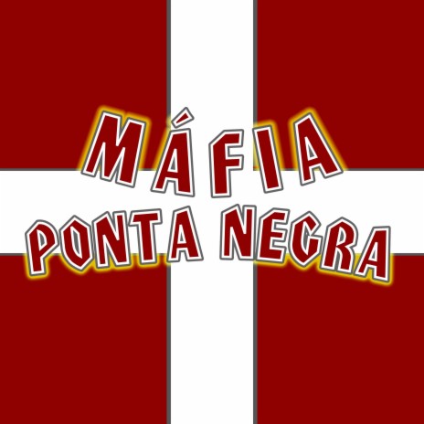 Máfia Ponta Negra | Boomplay Music