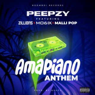 Amapiano Anthem
