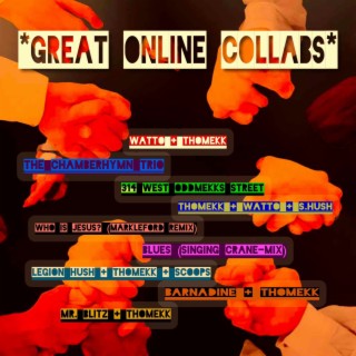 Great Online Collabs