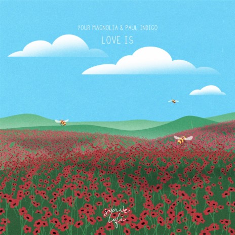 Love Is ft. Paul Indigo, Matthieu Coscarella & Nicolas Bregani
