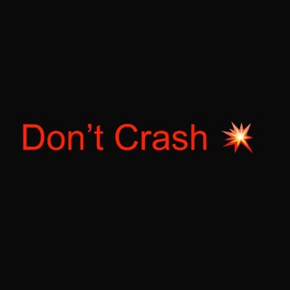 Don’t crash (Archive Release Version)