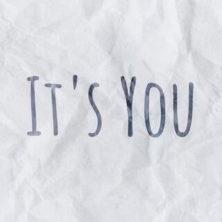 It's You