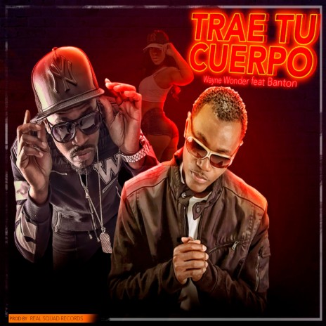Trae Tu Cuerpo (feat. Banton)