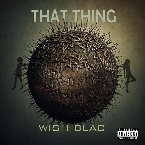 That Thing | Boomplay Music