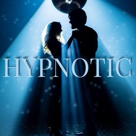 HYPNOTIC | Boomplay Music