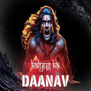 Kalyug ka Daanav (Special Version)