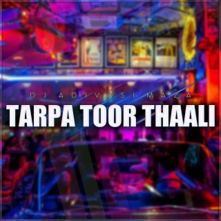 Tarpa Toor Thali