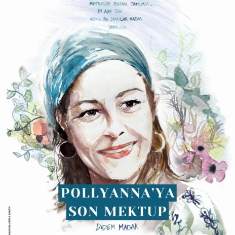 Pollyanna'ya Son Mektup | Boomplay Music