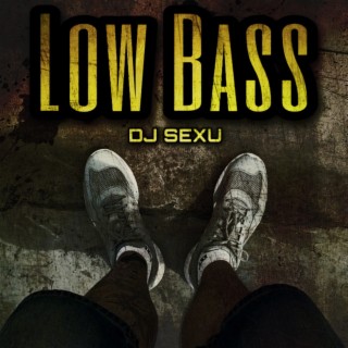 Low Bass