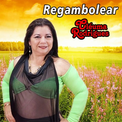 Regambolear | Boomplay Music