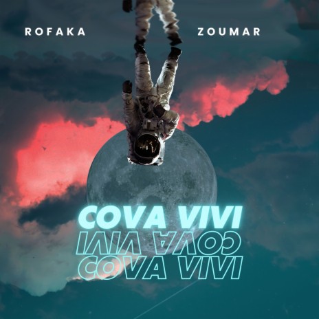 Cova Vivi ft. Zoumar | Boomplay Music