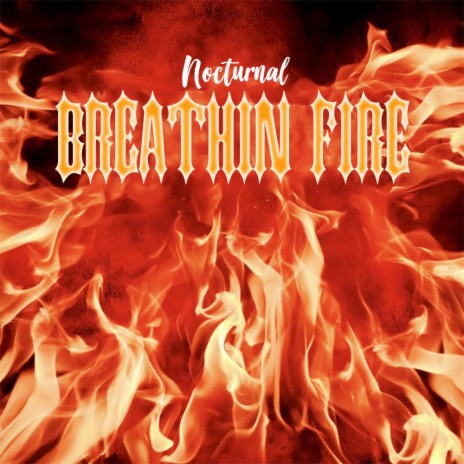 Breathin Fire