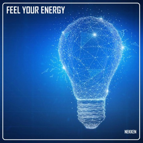 Feel Your Energy | Boomplay Music