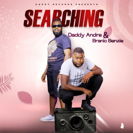 Searching ft. Branic Benzie | Boomplay Music