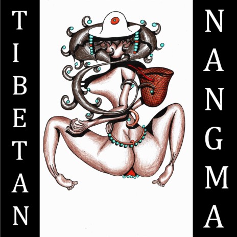 Tibetan Nangma | Boomplay Music