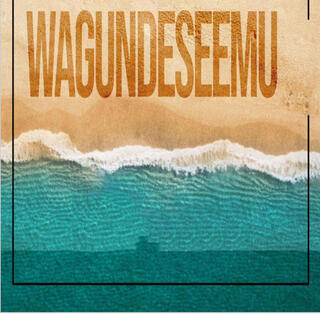 Wagundeseemu (Mastered)