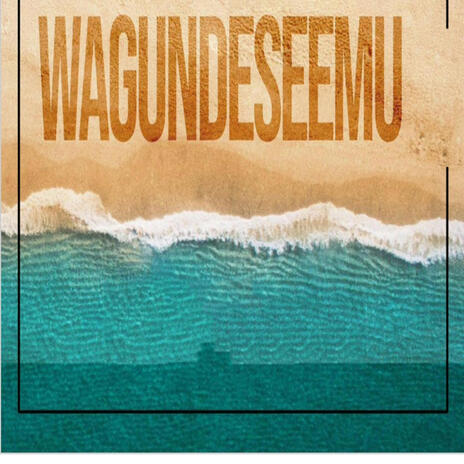 Wagundeseemu (Mastered) | Boomplay Music