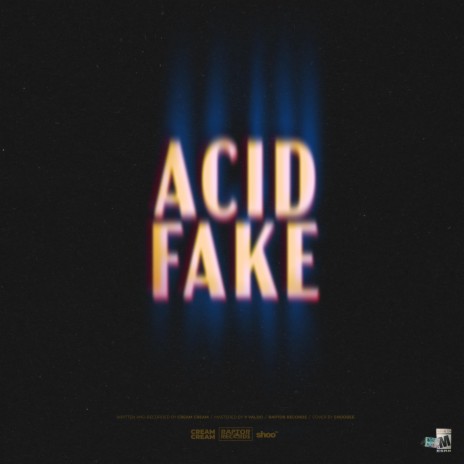 Acid Fake | Boomplay Music