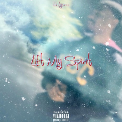 Lift My Spirit | Boomplay Music