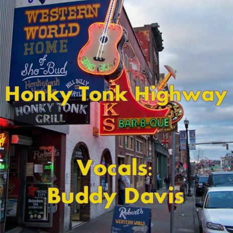 Honky Tonk Highway | Boomplay Music