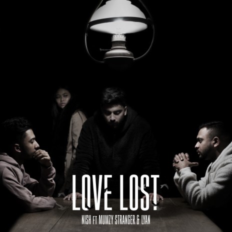 Love Lost (feat. Mumzy Stranger & Lyan) | Boomplay Music