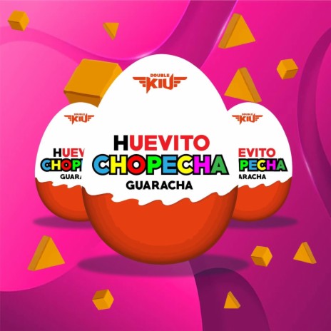 Huevito Chopecha Guaracha