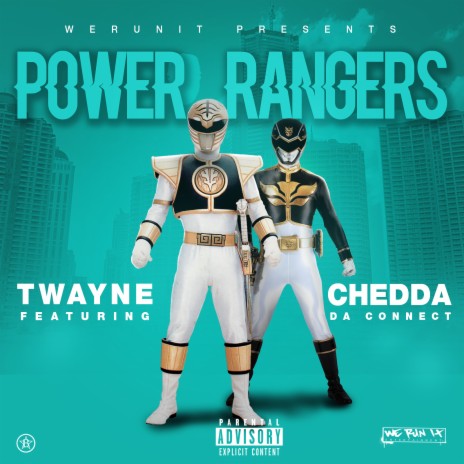Power Rangers ft. Chedda da Connect