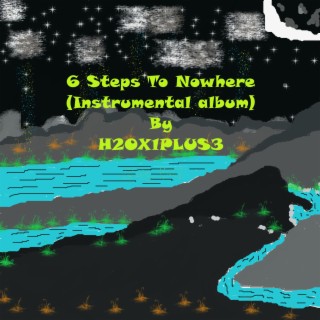 6 Steps to Nowhere (Instrumental Version)