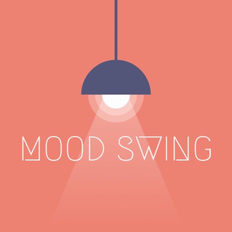 MOOD SWING | Boomplay Music
