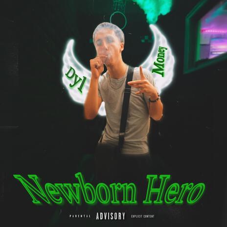 Newborn Hero | Boomplay Music